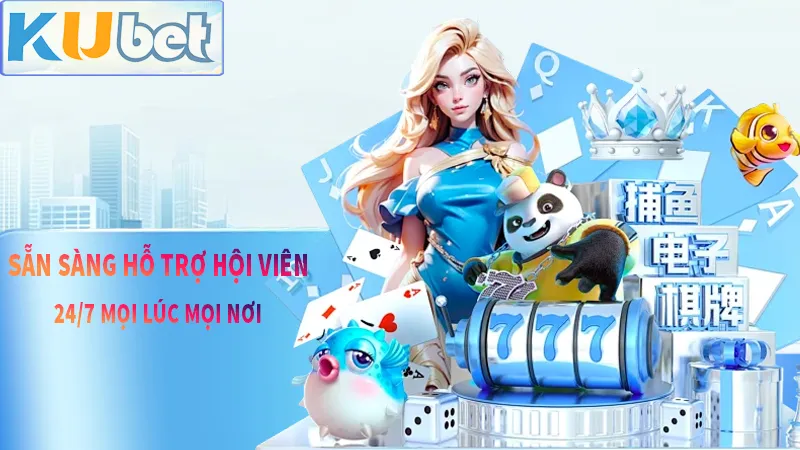 KUDV luôn sẵn sàng hỗ trợ hội viên 24/7