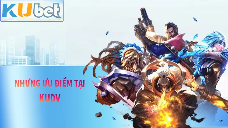 Những đặc quyền khi anh em game thủ cược chơi tại sảnh 3D game KUDV